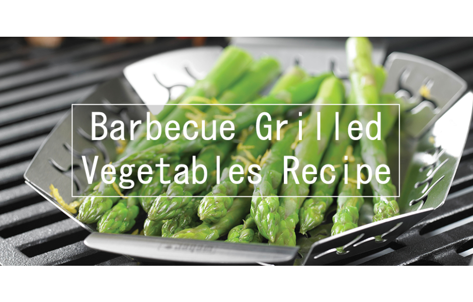 Weber BBQ Day Recipes: Grilled Vegetables